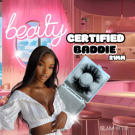 Certified Baddie - Glam+Ntr